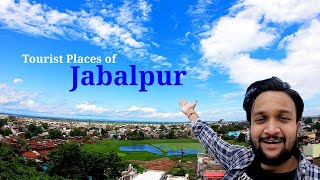 Jabalpur Tourist Places  Jabalpur Tour Plan amp Jabalpur Tour Budget  Jabalpur Travel Guide [upl. by Orpah704]