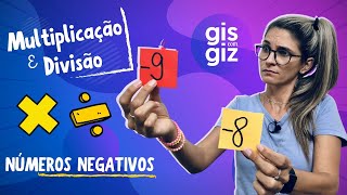 MULTIPLICAÇÃO E DIVISÃO COM NÚMEROS POSITIVOS E NEGATIVOS \Prof Gis [upl. by Filberto]