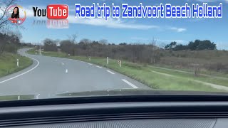 Road trip to Zandvoort Beach Holland [upl. by Ennywg]