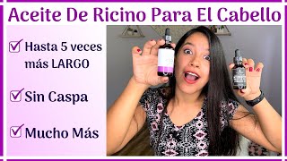 ACEITE DE RICINO PARA EL CABELLO  ¿Cómo Aplicarlo Correctamente [upl. by Levon]