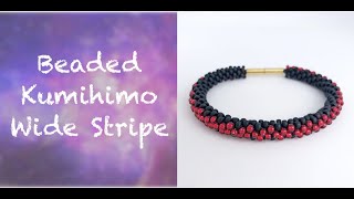 Beaded Kumihimo Wide Stripe [upl. by Weyermann]