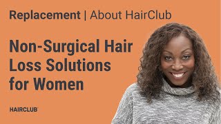 HairClub NonSurgical Solutions for Women [upl. by Obaza]