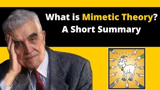 What is Mimetic Theory A Short Basic Introduction [upl. by Aurelea]