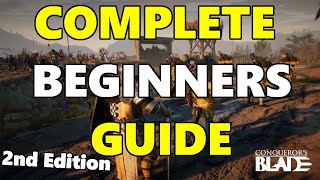 Conquerors Blade  Ultimate Beginners Guide  Everything You Need To Know [upl. by Kathleen]