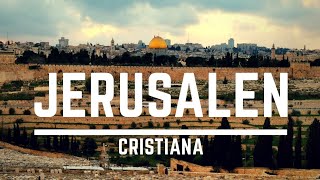 La Jerusalén de Jesús 4k en español Jerusalén Cristiana [upl. by Anadal]