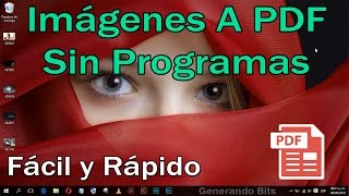 Convertir imágenes en PDF sin instalar ningun programa en Windows [upl. by Kelly421]