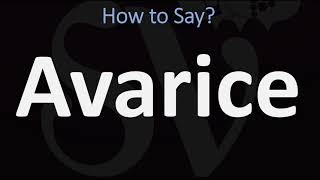 How to Pronounce Avarice CORRECTLY [upl. by Ayikahs]