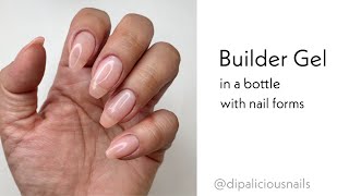 Builder Gel in a bottle with Nail Forms 🖤 DIPALICIOUS NAILS [upl. by Llyrat705]