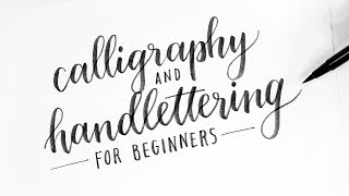 How To Calligraphy amp Hand Lettering for Beginners Tutorial  Tips [upl. by Laroy236]