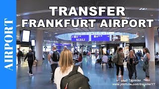 TRANSFER AT FRANKFURT Airport  Connection Flight at Frankfurt am Main Airport [upl. by Wassyngton]