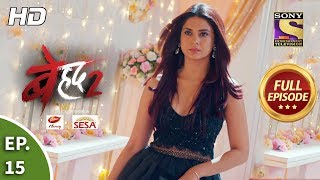 Beyhadh 2  Ep 15  Full Episode  20th December 2019 [upl. by Einneg]