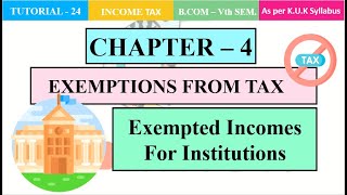 Exempted Incomes For Institutions [upl. by Hutner913]