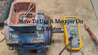 How To Use A Megger On A Motor [upl. by Naples]