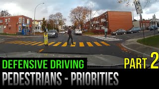 Defensive Driving Pedestrians – Part 2 Priorities [upl. by Bing]