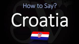 How to Pronounce Croatia CORRECTLY Country Name Pronunciation [upl. by Naynek]