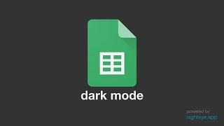 Google Sheets Dark Mode  Preview amp Guide 2021 [upl. by Raskin]