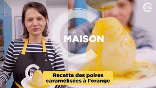 Recette des poires caramélisées à l’orange [upl. by Skye80]