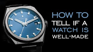 How to Tell if a Watch is WellMade [upl. by Eglantine]