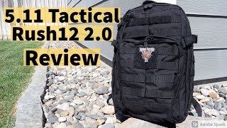 New 511 Tactical Rush12 20 Backpack Review [upl. by Airdua]