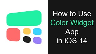 How to Use Color Widgets App  Create Custom Widgets in iOS 14 [upl. by Briscoe]