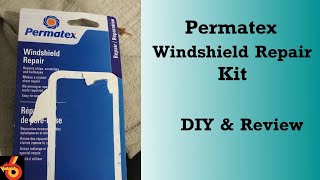 Permatex Windshield Repair Kit DIY and Review Awesome [upl. by Matthaus]