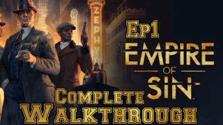 Empire of Sin Walkthrough Ep 1 [upl. by Ahset198]