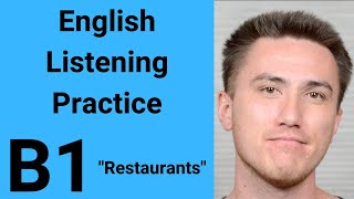 B1 English Listening Practice  Restaurants [upl. by Aihseken951]