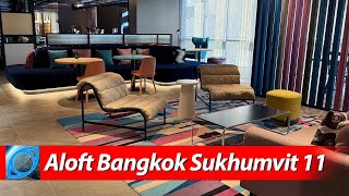 Aloft Bangkok Hotel Sukhumvit 11 🇹🇭 Thailand [upl. by Ahseei]