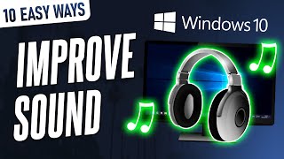 10 EASY Ways to Improve AudioSound Quality on Windows 10 PC [upl. by Oicatsana]