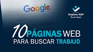 🌐 LAS 11 MEJORES PÁGINAS WEB PARA BUSCAR TRABAJO Y ENCONTRAR EMPLEO 👌 [upl. by Ahsotal]