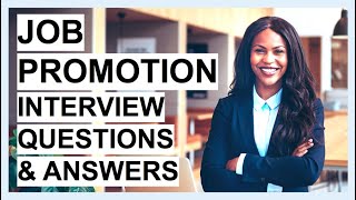 JOB PROMOTION Interview Questions amp Answers How to PASS a Higher Position Interview [upl. by Irahk]