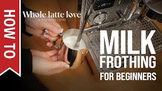 How To Milk Frothing for Beginners 5 Tips [upl. by Elbertina]