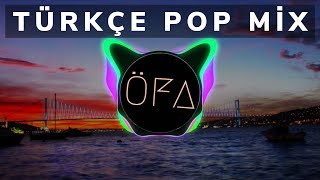 Türkçe Pop Müzik Mix 2019 ⭐ En Çok Dinlenen Türkçe Remixler [upl. by Asilla617]