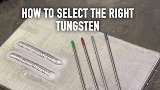 How to choose the correct Tungsten for TIG Welding [upl. by Ariem]