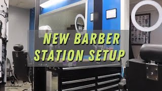 New Barber Station Setup [upl. by Trilbie]