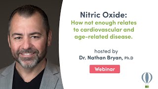 Nitric Oxide  Fullscript Webinar [upl. by Weinberg901]