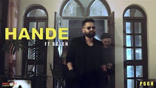 PGGH Ft BALEN  HANDE Official Music Video [upl. by Sivrup]