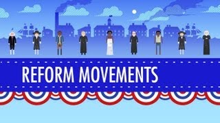 19th Century Reforms Crash Course US History 15 [upl. by Kelam]