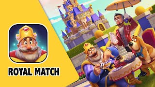 Royal Match  by Dream Games  GamePlay  Walkthrough  Android amp iOS [upl. by Cornel687]