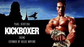 Paul Hertzog  Kickboxer  Theme Extended by Gilles Nuytens [upl. by Leahcym]