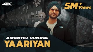 YAARIYAN  Amantej Hundal  Official Video  MainstreamAlbum  Latest Punjabi Songs 2020 [upl. by Eimmis]