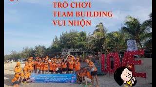 Tổng hợp 24 trò chơi đội nhóm dành cho Team building  Trò chơi tập thể độc nhất  Đỗ Văn Nghĩa [upl. by Mcnally]