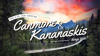 TOP 5 things to do CANMORE amp KANANASKIS  CANADA 🇨🇦 [upl. by Lesirg]