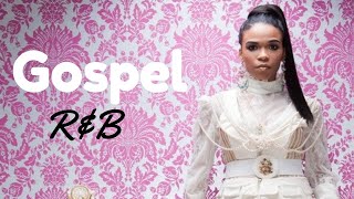 Gospel RampB Mix 10 [upl. by Dolorita515]