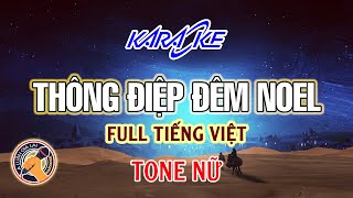 THÔNG ĐIỆP ĐÊM NOEL KARAOKE  FULL TIẾNG VIỆT  TONE NỮ [upl. by Orfurd]