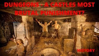 Dungeons  A Castles Most Brutal Punishment  History  Medieval [upl. by Poul889]