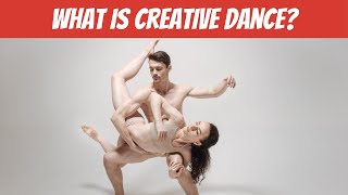 What is Creative Dance An Introduction for Beginners [upl. by Daniell]