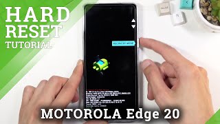 How to Hard Reset MOTOROLA Edge 20 via Recovery Mode – Wipe Data  Bypass Screen Lock [upl. by Gerger]