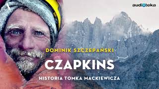 quotCzapkins Historia Tomka Mackiewiczaquot  audiobook [upl. by Pfeifer]