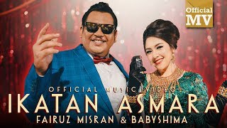 Fairuz Misran amp Baby Shima  Ikatan Asmara Official Music Video [upl. by Acinhoj597]